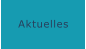 Aktuelles